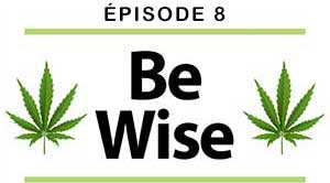Soyez éclairés – Le cannabis et les aîné(e)s Épisode 8